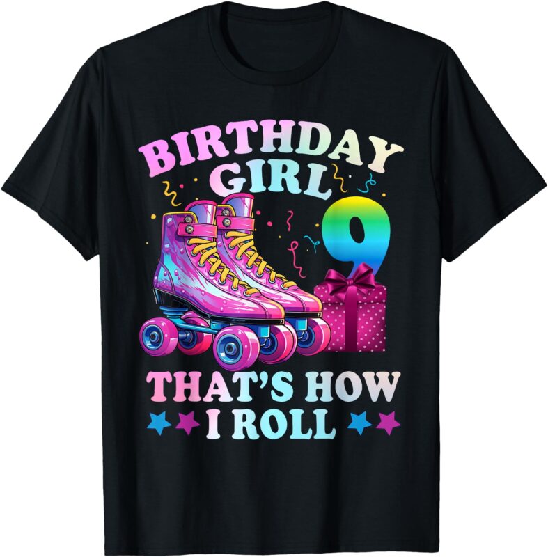 9th Birthday Girl 9 Years, Roller Skates, Number 9 T-Shirt