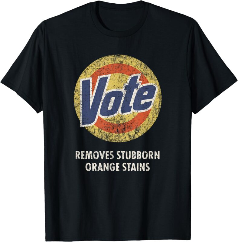 Anti-Trump Vote Laundry Detergent Funny Vintage T-Shirt