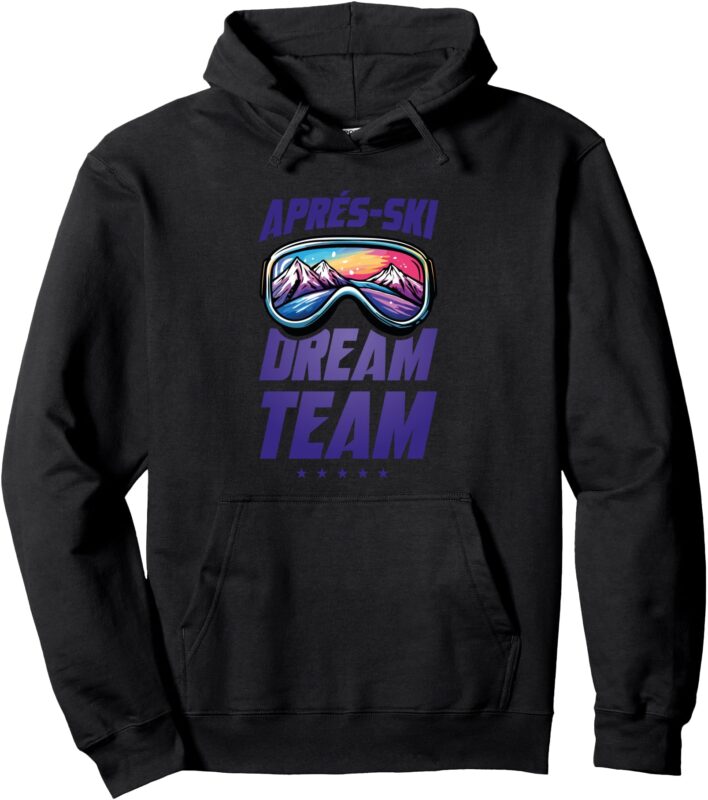 Apres Ski Team _ Party Ski Goggles _ 2025 Pullover Hoodie
