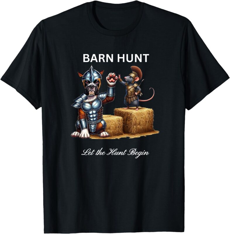 Barn Hunt Lover – warrior Rat and a Boxer Dog T-Shirt
