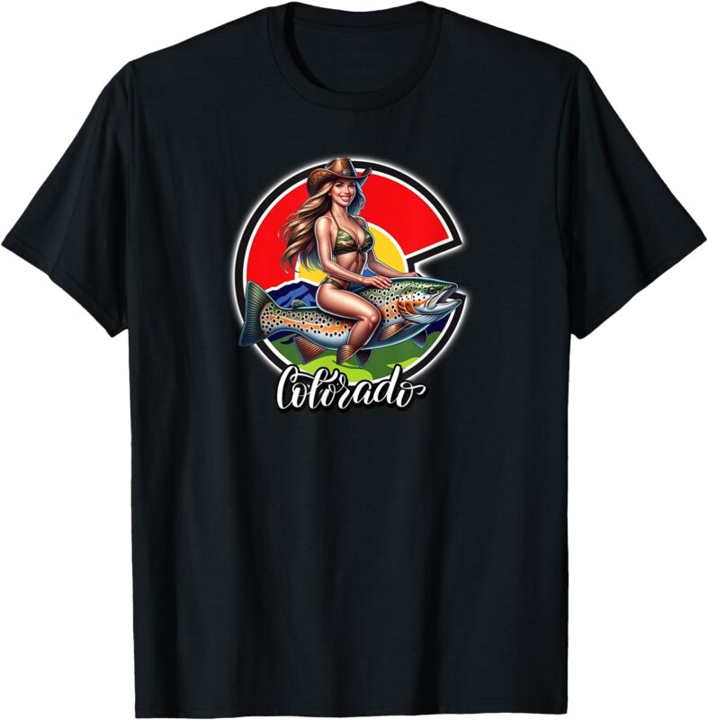 Bikini Woman on a Trout, Colorado Fishing T-Shirt