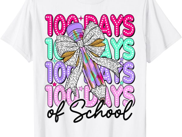 Bow 100th day of school t-shirt Bow 100th day of school t-shirt