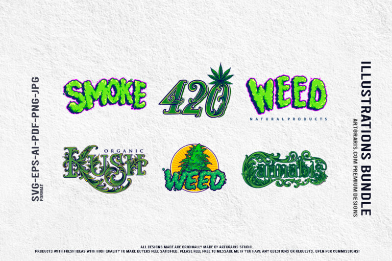 Cannabis Culture Creative Typography and 420 Designs