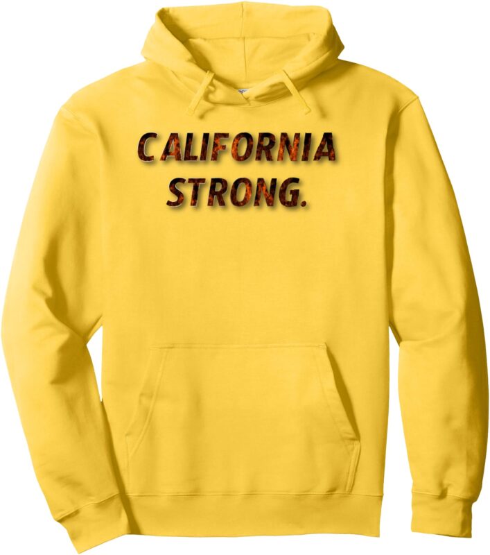 California Strong. design Support California Strong Pullover Hoodie