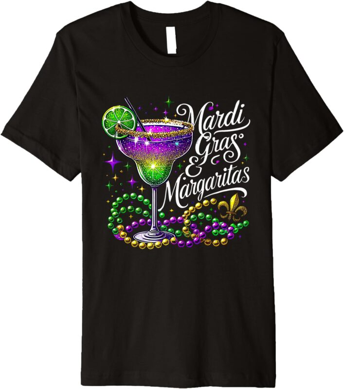 Cute Mardi Gras & Margaritas Funny Mardi Gras Drinking Lover Premium T-Shirt
