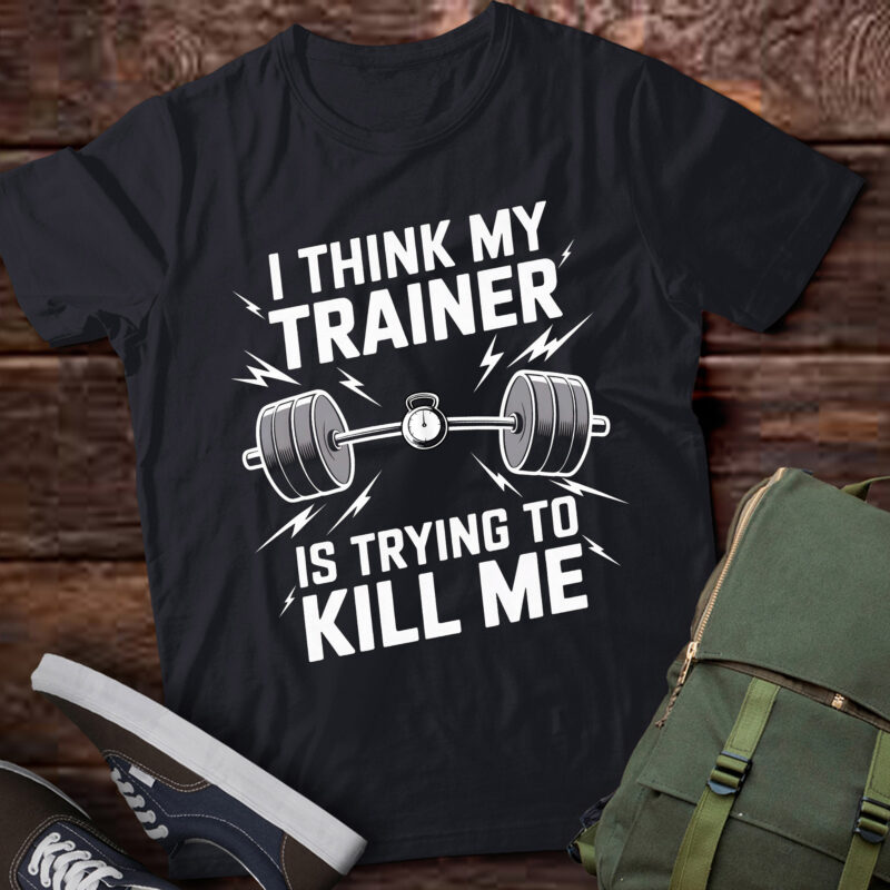 DA97-I Think My Trainer Is Trying To Kill Me Tank Top