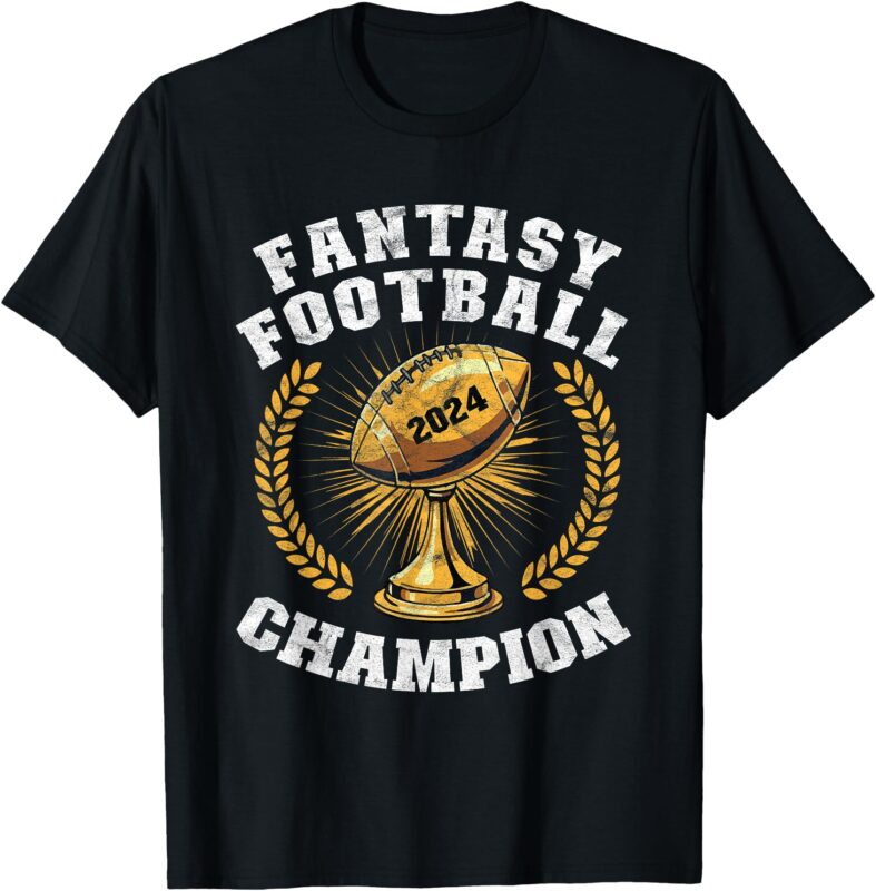 Fantasy Football 2024 Champion Draft Fantasy Football Champ T-Shirt