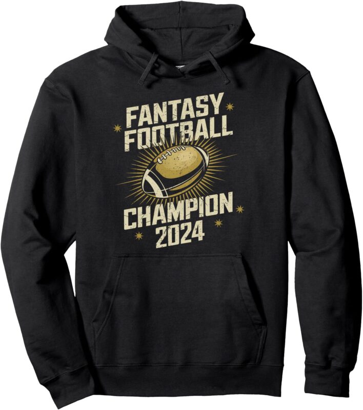 Fantasy Football 2024 Champion Fantasy Football Pullover Hoodie