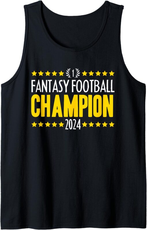 Fantasy League Champ 2024 Winner Fantasy Football Champion Tank Top