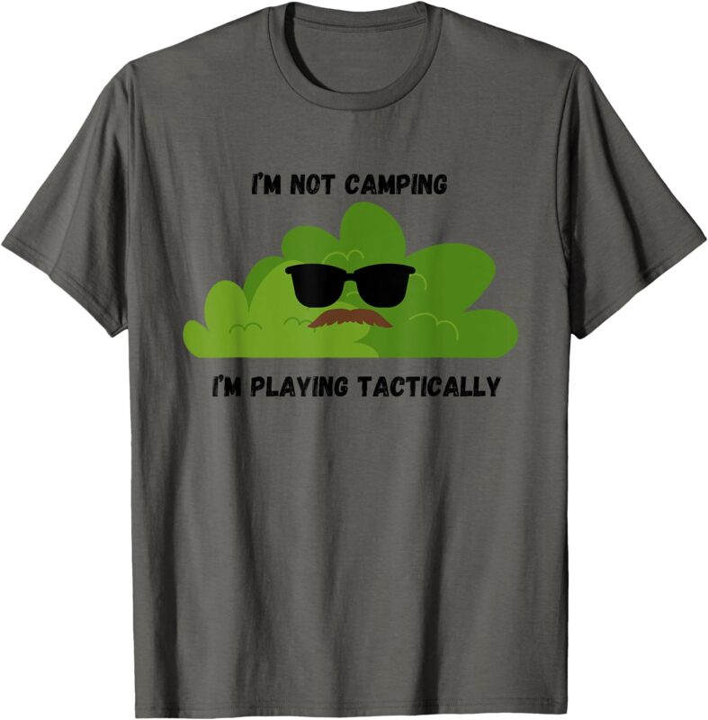 Funny Gamer Gift for Dad Not a Bush Camper Video Game Joke T-Shirt