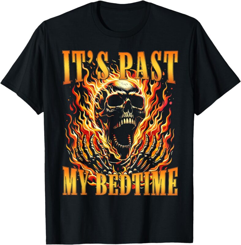 Funny Meme It’s Past My Bedtime Skeleton Boys Mens Humor T-Shirt