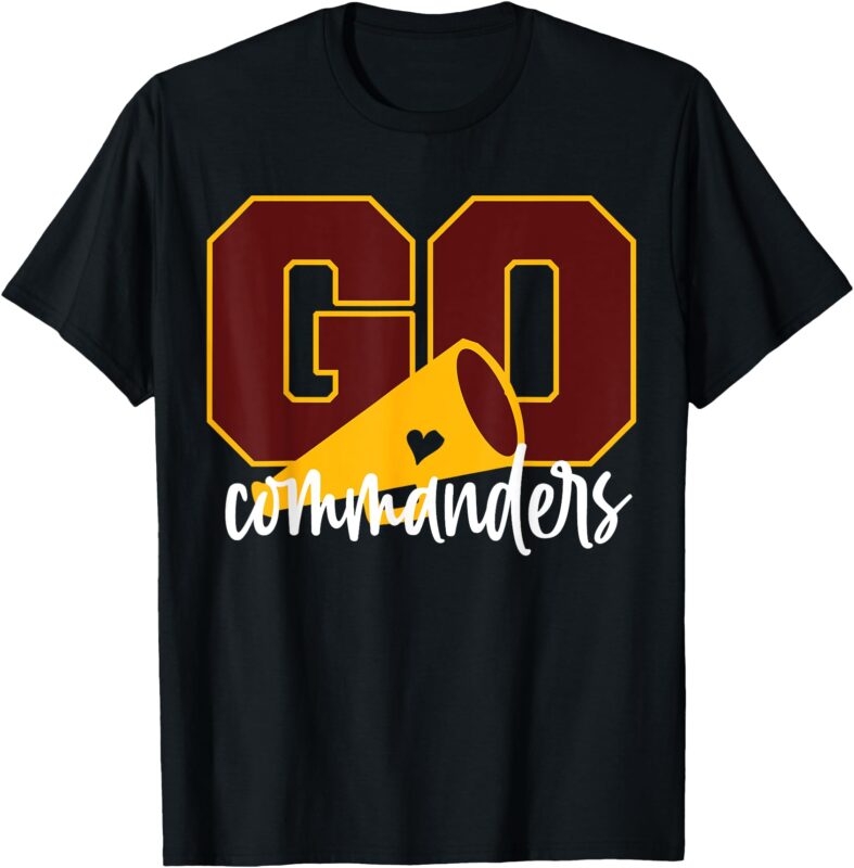 Go Cheer Commanders Design Gift For Men Women Girls Kid T-Shirt