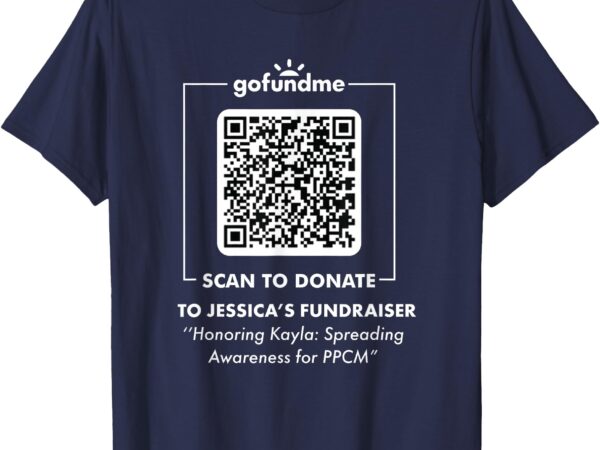 Go fund me scan to donate t-shirt Go fund me scan to donate t-shirt