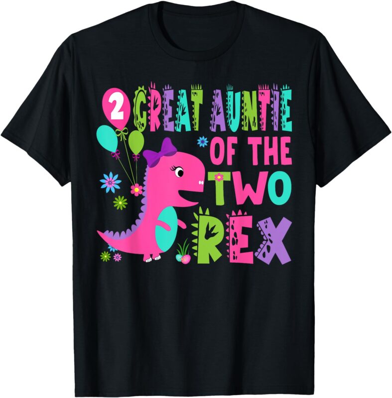 Great Auntie Of The Two Rex 2Nd Birthday Boy Dinosaur T-Rex T-Shirt