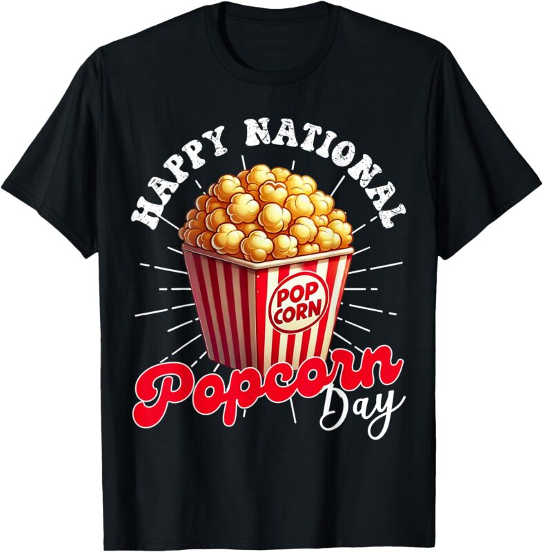 Happy National Popcorn Day Retro Funny Popcorn Lover T-Shirt