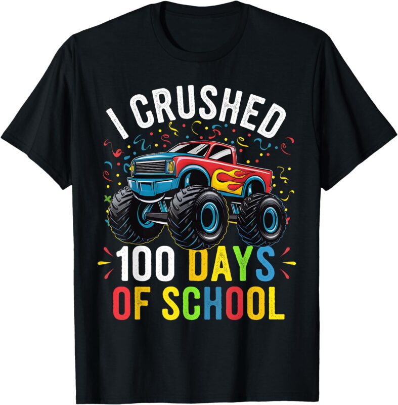 I Crushed 100 Days Of School TShirt Boys Kids Monster Truck T-Shirt