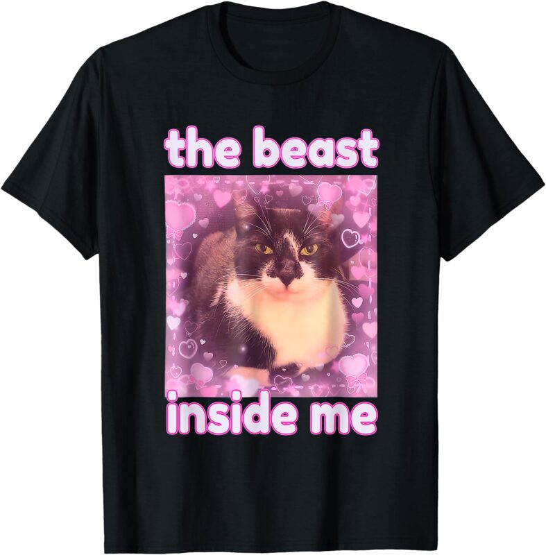 Inappropriate T-Shirt, the beast inside me