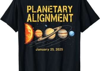 January 25, 2025 Planetary Alignment Astronomy Space Lovers T-Shirt