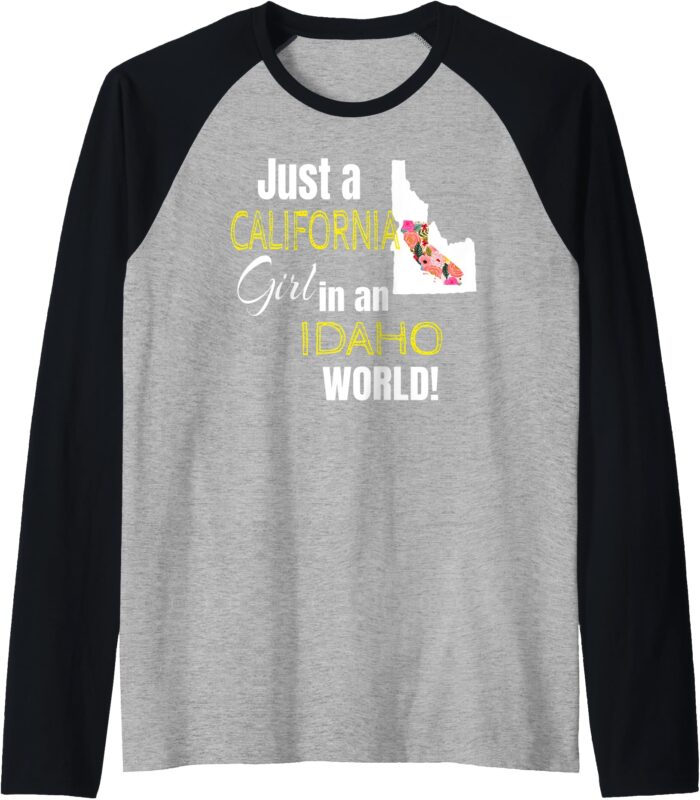 Just A California Girl In An Idaho World Cute Gift Raglan Baseball Tee