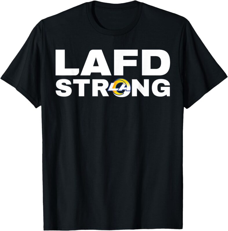 Lafd Shirt LA Strong Support Lafd Strong Ram Shirt T-Shirt