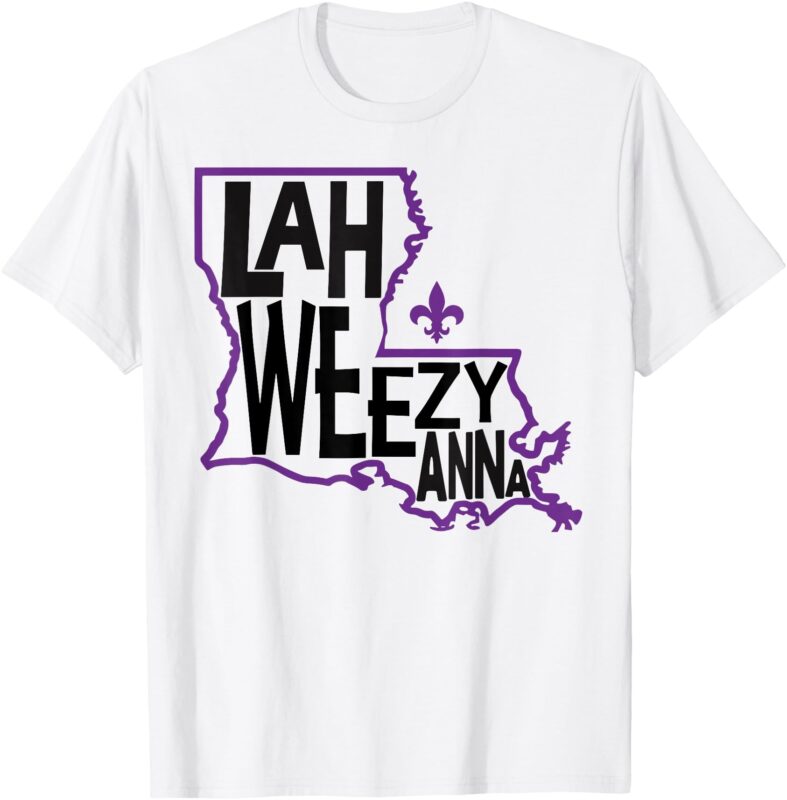 Louisiana Lah Weezy Anna Mardi Gras Fat Tuesday New Orleans T-Shirt