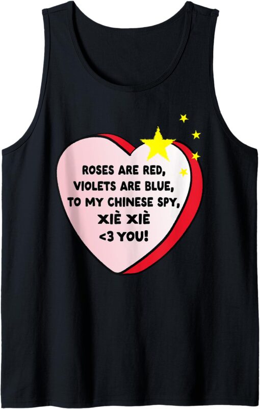 Love my Chinese Spy – Roses are Red Valentine Heart Tank Top