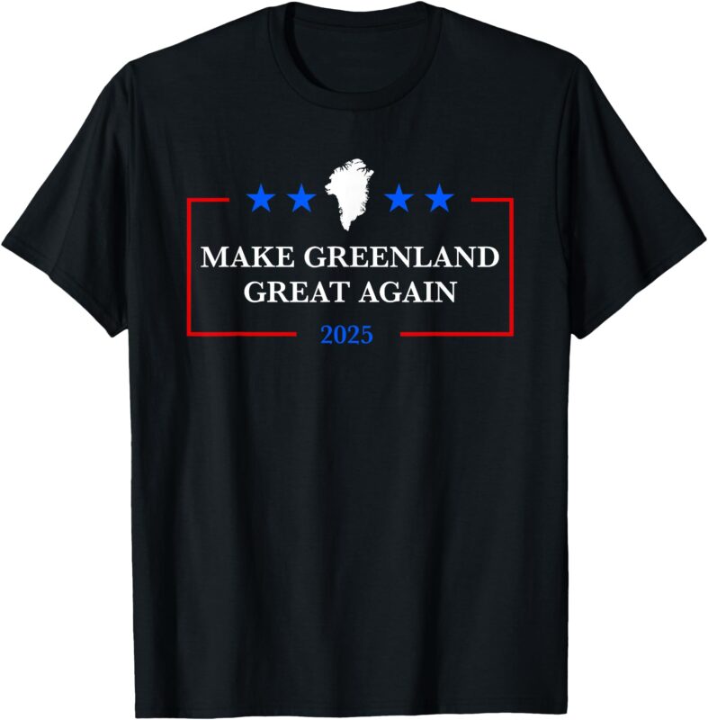 Make Greenland Great Again Act USA 51st state Greenland T-Shirt