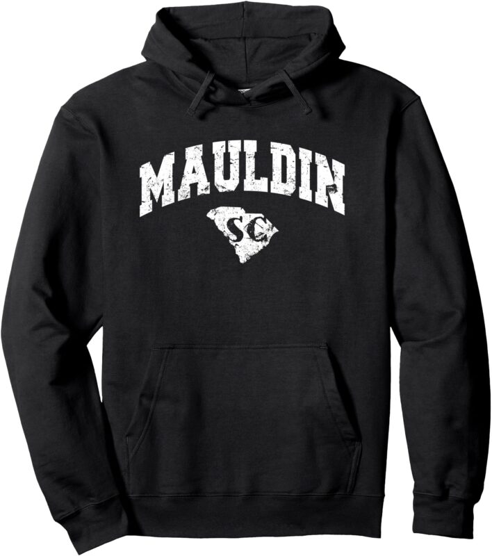 Mauldin, South Carolina Classic Retro Vintage Hoodie Pullover Hoodie