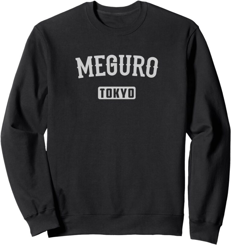 Meguro Tokyo Vintage Souvenir Japanese Vintage Meguro Sweatshirt