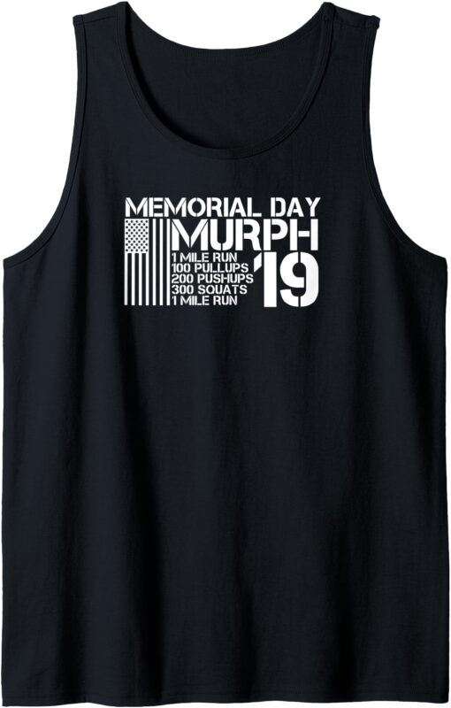 Memorial Day Murph Shirt 2019 Workout 19 Tank Top