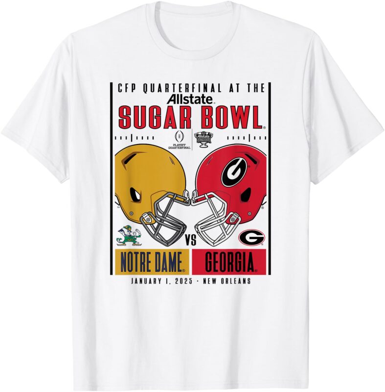 Notre Dame vs Georgia CFP Quarterfinal 2024-25 Sugar Bowl T-Shirt