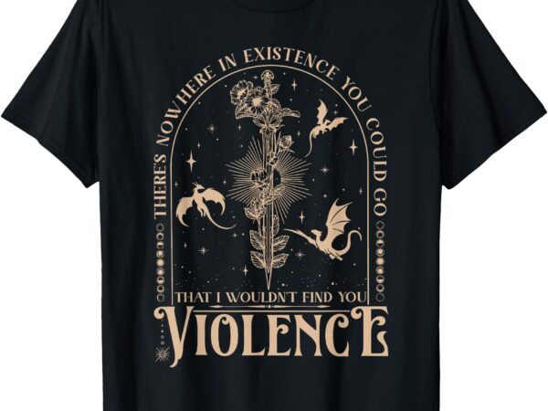Nowhere in existence violence retro fantasy book dragon t-shirt