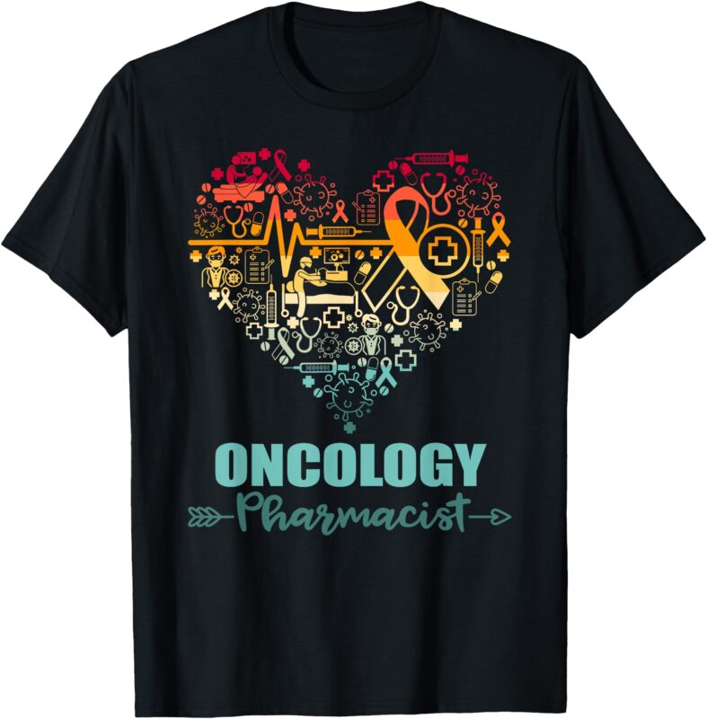 Oncology Pharmacist Heart Funny Vintage Oncology Pharmacist T-Shirt