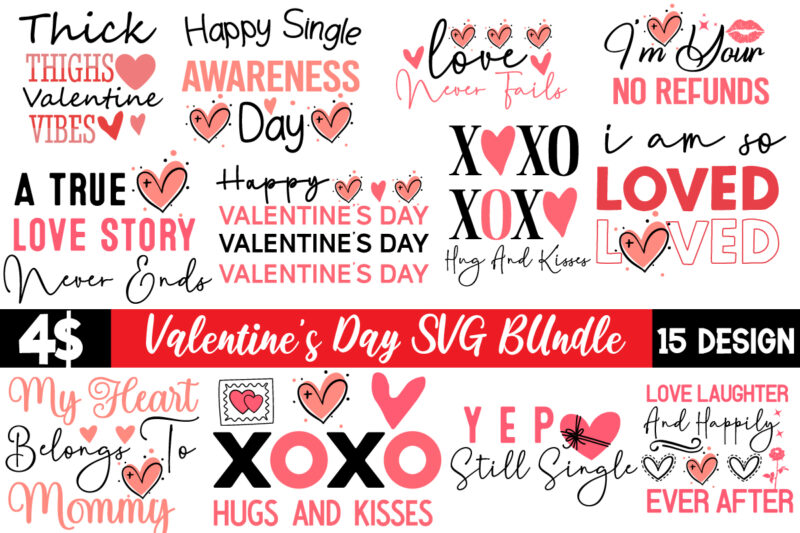 Valentine’s Day T-Shirt Design Bundle, Happy Valentine’s Day T-Shirt Design, Valentine SVG Bundle, Valentine’s Day Sublimation PNG, Love