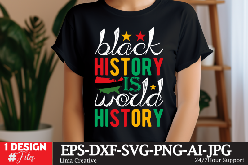 Black History Month T-shirt Design BUndle, Black History Month Svg, African American Svg, I am Black History, Black Women Svg, Juneteenth Sv