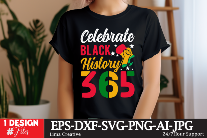 Black History Month T-shirt Design BUndle, Black History Month Svg, African American Svg, I am Black History, Black Women Svg, Juneteenth Sv