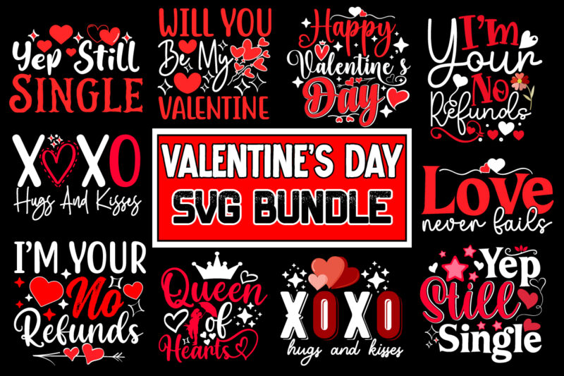 Valentine’s Day SVG Design BUndle, Valentine’s Day SVG Bundle, Valentine Day Svg, Valentine Design for Shirts, Valentine Svg, Valentine Cut