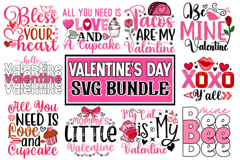 Valentine’s Day T-shirt Design BUndle, Valentines svg bundle, Valentines Day Svg, Happy valentine svg, Love Svg, Heart svg, Love day svg, Cu