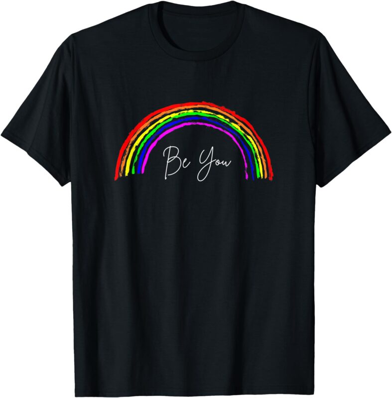 Pride Grunge Rainbow Be You Quote T-Shirt