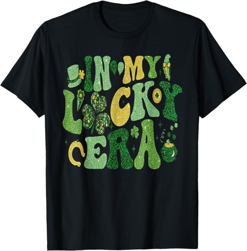 Retro In My Lucky Era St Patricks Day Shamrock Lucky Charm T-Shirt