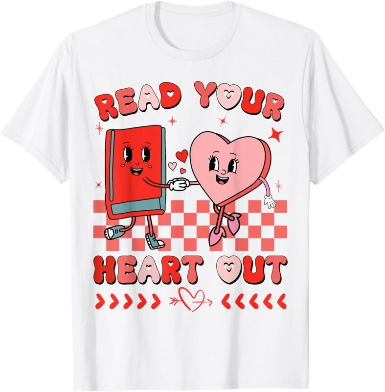 Retro Read Your Heart Out Valentine’s Day Teacher Bookish T-Shirt