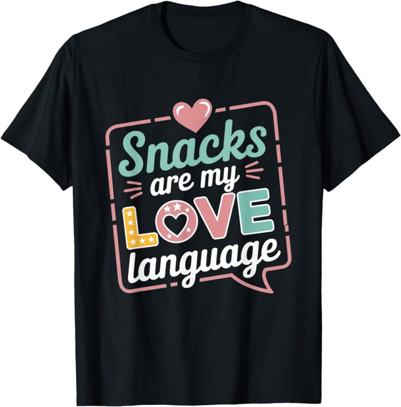 Snacks Are My Love Language Valentine Day Kids T-Shirt