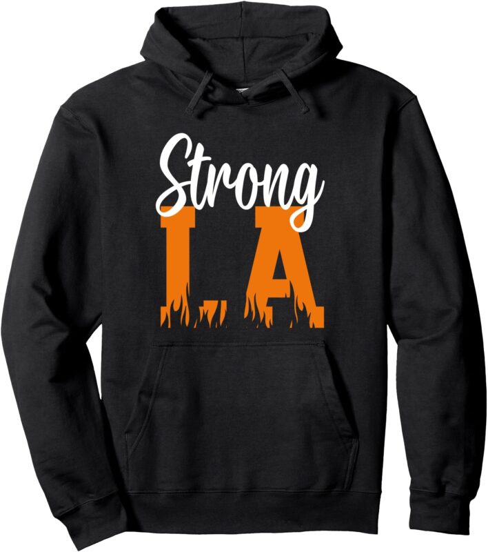 Strong Los Angeles Pullover Hoodie