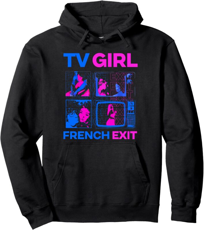 TV Girl Album Frenchs Exit Funny Pullover Hoodie