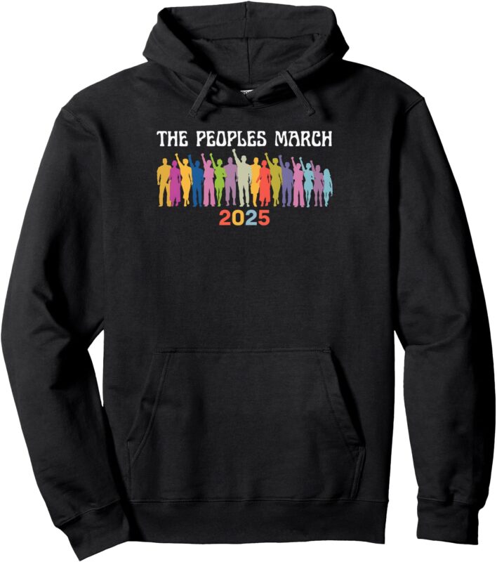 The Peoples March 2025 Political Protest Women’s March Pullover Hoodie