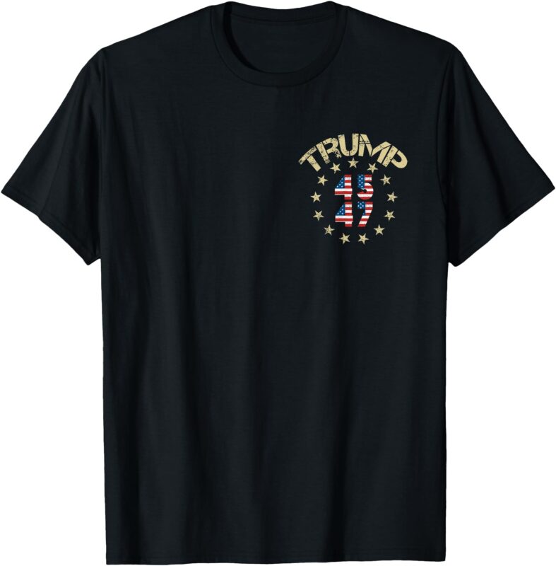 Trump 2025 Flag Take America Back Trump Flag 45 47 T-Shirt
