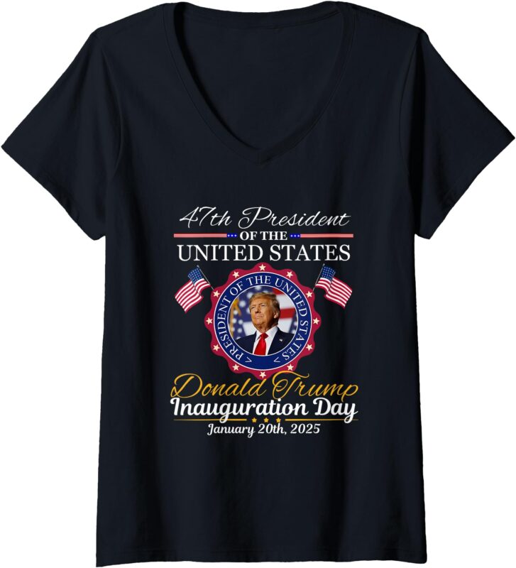 Womens 47th President Donald Trump Inauguration Day January 20 2025 V-Neck T-Shirt