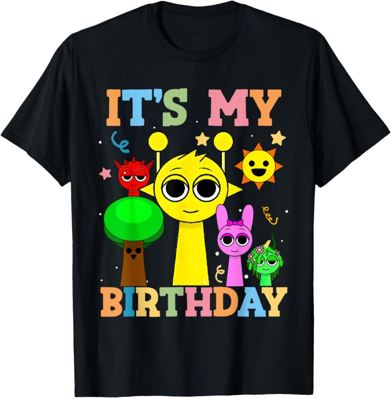 it’s my birthday Sprunki for Sprunki Lover T-Shirt
