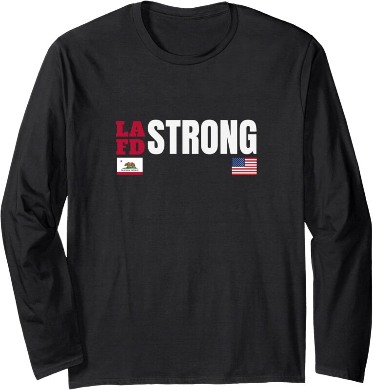 lafd Strong Long Sleeve T-Shirt