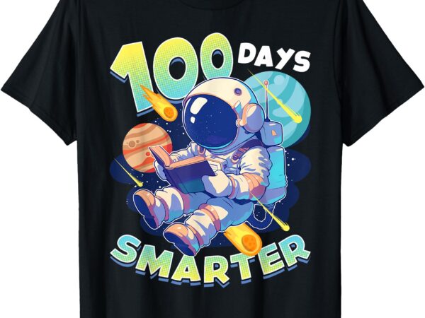 100 days smarter astronaut space 100th day of school boys t-shirt
